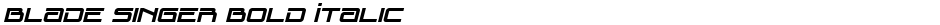 Blade Singer Bold ItalicDemo