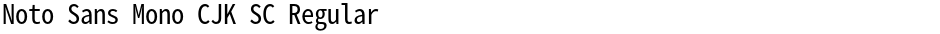 Noto Sans Mono CJK SC RegularDemo