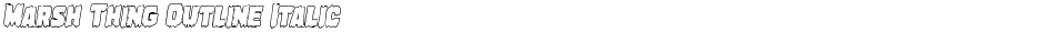Marsh Thing Outline ItalicDemo