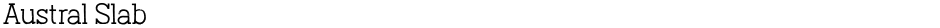 Austral SlabDemo