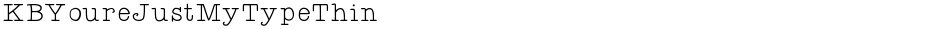 KBYoureJustMyTypeThinDemo