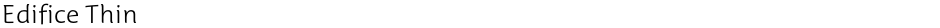 Edifice ThinDemo