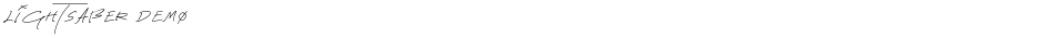 Lightsaber DEMODemo