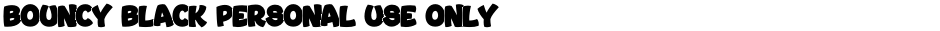 Bouncy Black PERSONAL USE ONLYDemo