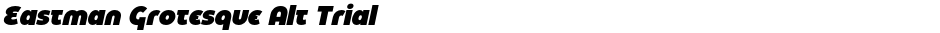 Eastman Grotesque Alt TrialDemo