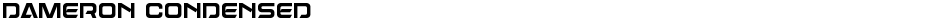 Dameron CondensedDemo