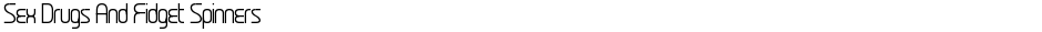 Sex Drugs And Fidget SpinnersDemo
