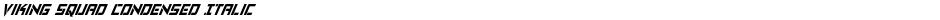 Viking Squad Condensed ItalicDemo