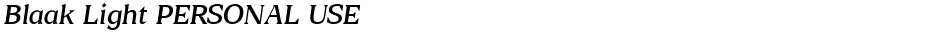 Blaak Light PERSONAL USEDemo