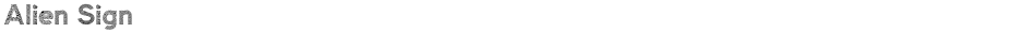 Alien SignDemo