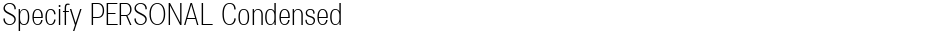 Specify PERSONAL CondensedDemo