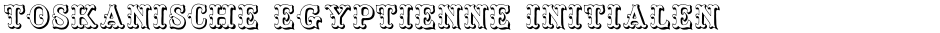 Toskanische Egyptienne InitialenDemo