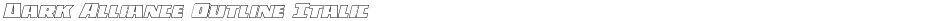 Dark Alliance Outline ItalicDemo