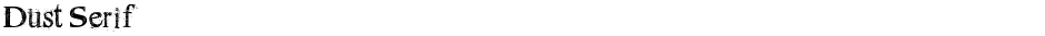 Dust SerifDemo