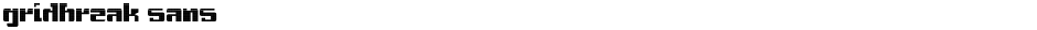 gridbreak sansDemo