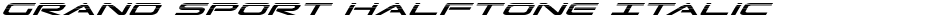 Grand Sport Halftone ItalicDemo