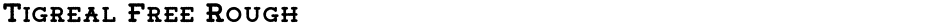 Tigreal Free RoughDemo