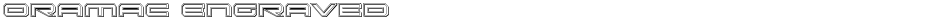 Oramac EngravedDemo