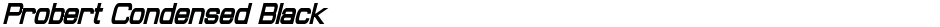 Probert Condensed BlackDemo