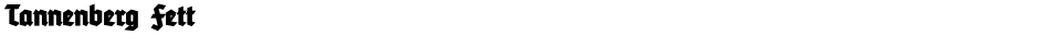 Tannenberg FettDemo