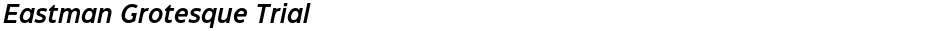 Eastman Grotesque TrialDemo