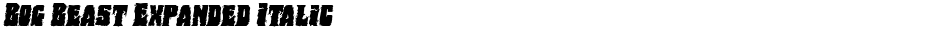Bog Beast Expanded ItalicDemo