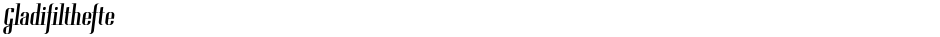 GladifilthefteDemo