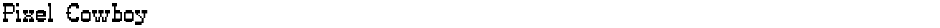 Pixel CowboyDemo