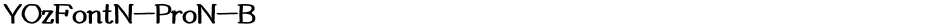 YOzFontN-ProN-BDemo