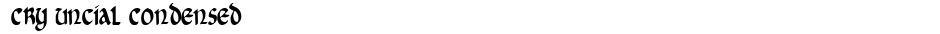  Cry Uncial CondensedDemo