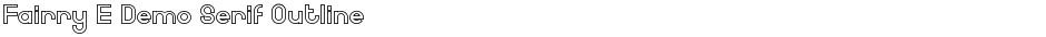 Fairry E Demo Serif OutlineDemo