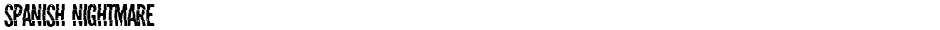 Spanish NightmareDemo