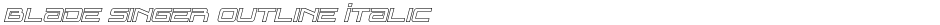 Blade Singer Outline ItalicDemo