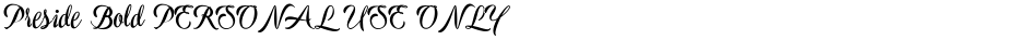 Preside Bold PERSONAL USE ONLYDemo