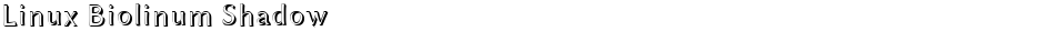 Linux Biolinum ShadowDemo