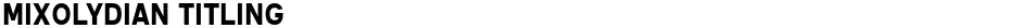 Mixolydian TitlingDemo