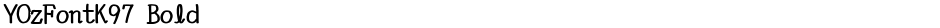 YOzFontK97 BoldDemo