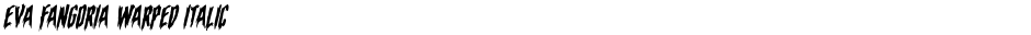 Eva Fangoria Warped ItalicDemo