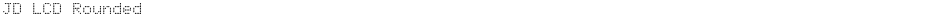 JD LCD RoundedDemo