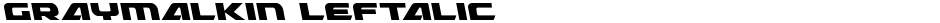 Graymalkin LeftalicDemo