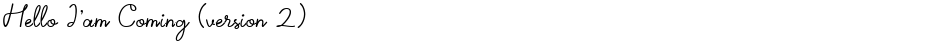 Hello I'am Coming (version 2)Demo