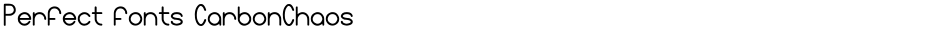Perfect fonts CarbonChaosDemo