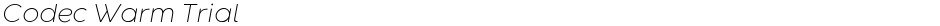 Codec Warm TrialDemo