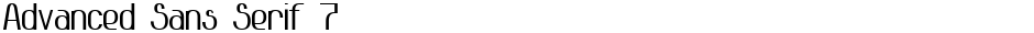 Advanced Sans Serif 7Demo