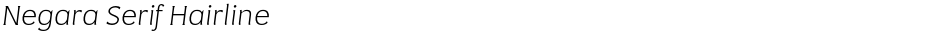 Negara Serif HairlineDemo