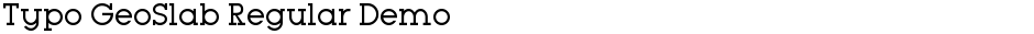 Typo GeoSlab Regular DemoDemo