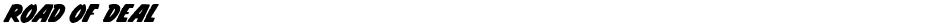 ROAD OF DEALDemo
