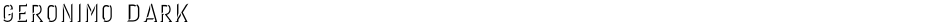 GERONIMO DARKDemo