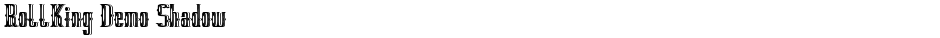 RollKing Demo ShadowDemo