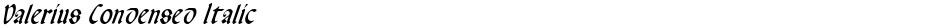 Valerius Condensed ItalicDemo